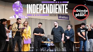 INDEPENDIENTE en el Teatro Milán | No sigas la corriente, Vota Independiente.