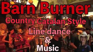 Barn Burner - Country Catalan Style Line Dance (Music:Barn Burner-Jason Michael Carroll)