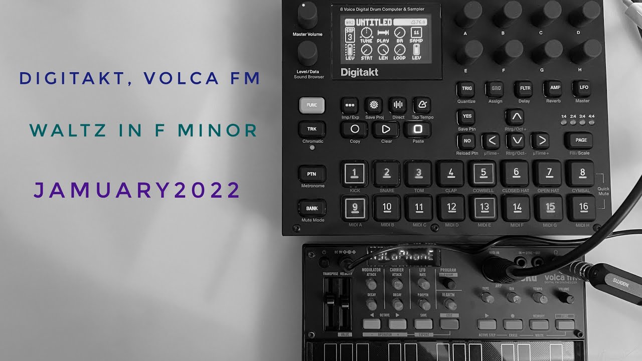 Elektron Digitakt, Korg Volca FM - waltz in f minor 