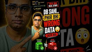 Database sahi tha… phir bhi WRONG data? 😳 | Cache Bug Explained