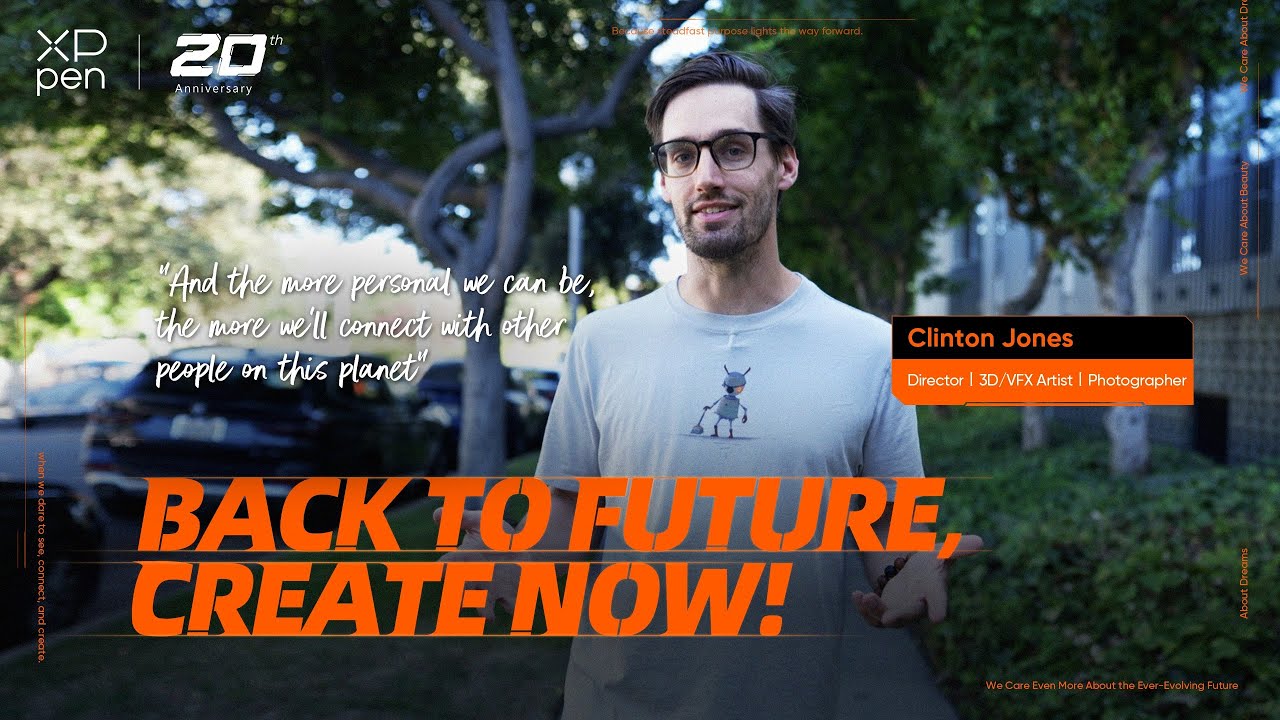 Clinton Jones: Ultimate Future Art Connects & Inspires | XPPen 20th ...