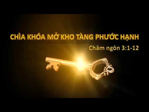 Video CHÌA KHÓA MỞ KHO TÀNG PHƯỚC HẠNH - Mục sư Nguyễn Phi... - youtube