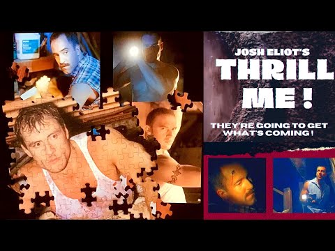 Official Trailer  Josh Eliot's THRILL ME!