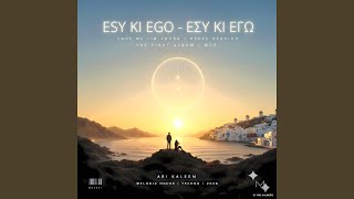 Esy ki Ego (Radio Edit) - Ari Kaleem
