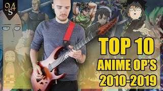 Top 10 Anime OPs of the Decade (2010-2019) Guitar Medley