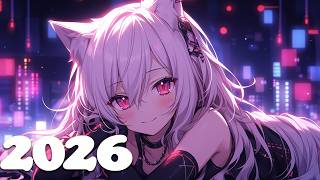 Best Nightcore Mix 2026 🎧 Nightcore Gaming Playlist 🔥 High Energy Focus Mode