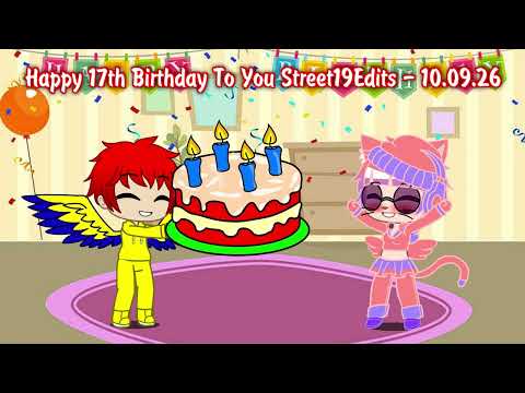 Happy 17th Birthday To You @Street19_679 (10.09.26)
