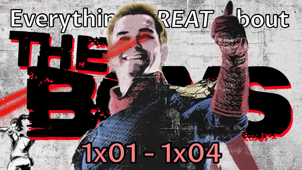 Everything GREAT About The Boys! (S1 E1-4)