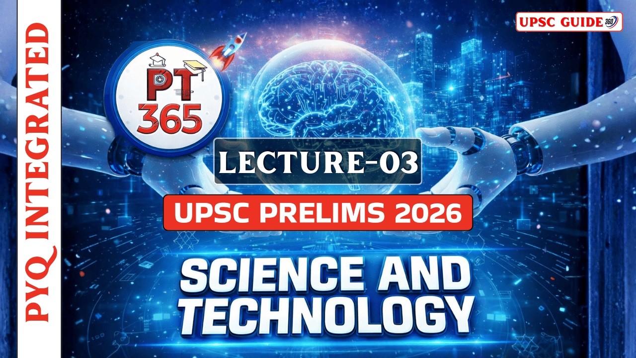 PT 365 Science and Technology | L3 | UPSC Prelims 2026 | Vision IAS Current Affairs