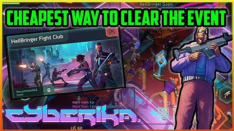 Cheapest Way To Clear HellBringers Fight Club | Cyberika: Cyberpunk RPG "Beginners Guide" #55