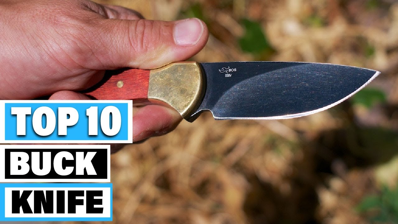 Best Buck Knife In 2024 Top 10 Buck Knives Review YouTube