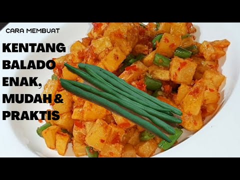 KENTANG BALADO ENAK, MUDAH DAN PRAKTIS - YouTube