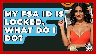 My FSA ID Is Locked, What Do I Do? - Teenager Guide to Life