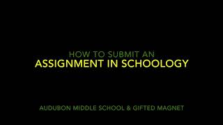 How to Submit an Assignment on Schoology