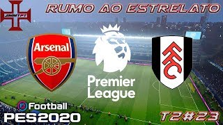 Efootball pes 2020 rumo ao estrelato #23 premier league arsenal vs
fulham