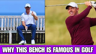 WHY THIS BENCH IS FAMOUS IN GOLF.The story of 'the most famous bench IN GOLF