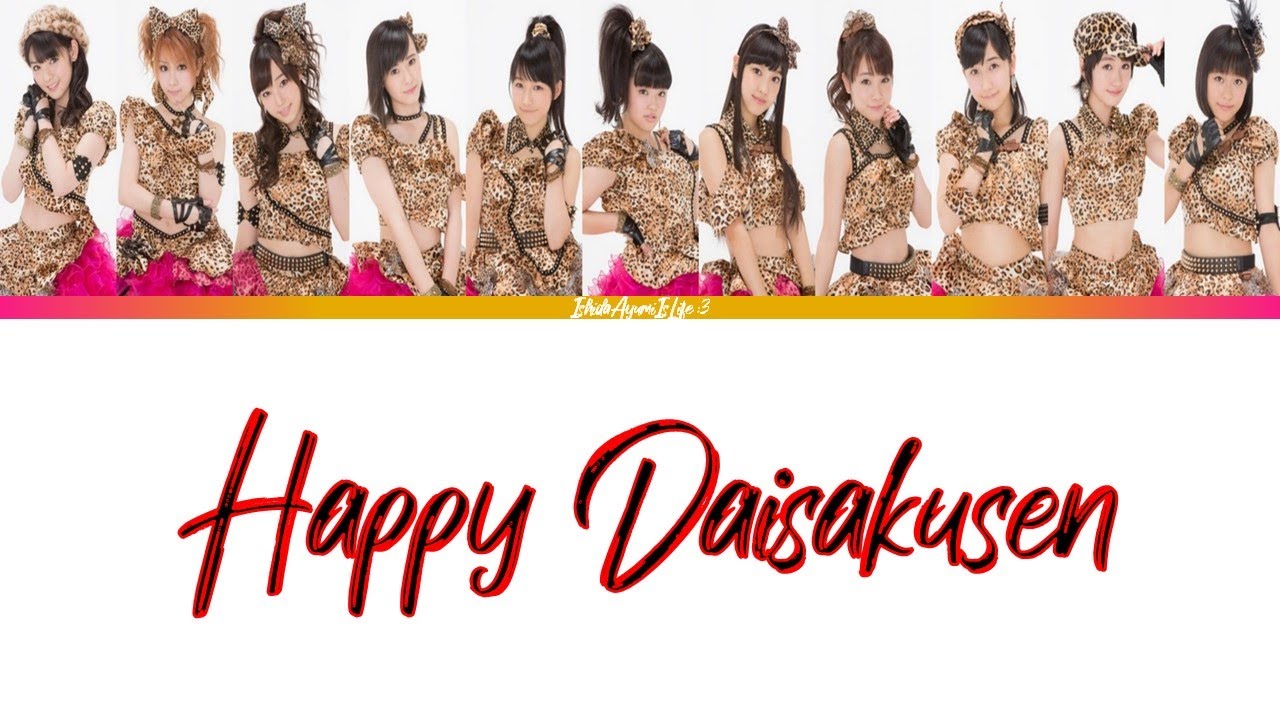 Morning Musume (モーニング娘。) Happy Daisakusen// Colour Coded Lyrics