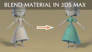 Blend Material   3Ds Max Tutorial -  AeonionLe