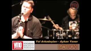 Türk Ağır Müziği - 13: Yol Arkadaşları Emrah (Güngören)