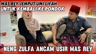 TENGAH MALAM MAS REY DIHALANGI NENG ZULFA UNTUK MENCARI UMI LIFAH GUS IDRIS