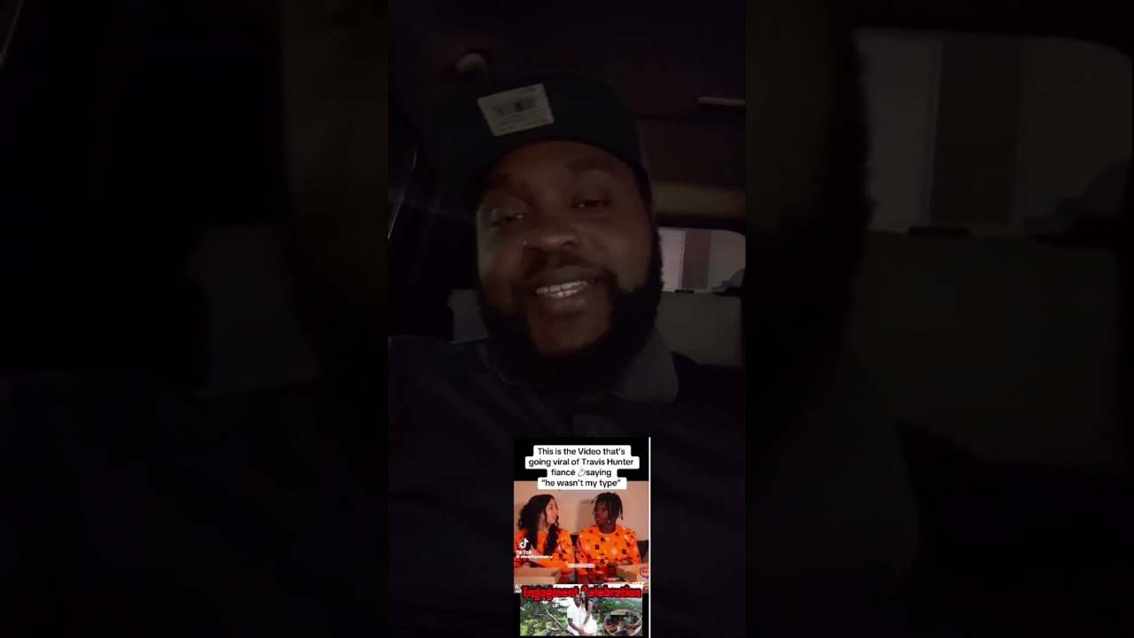 Travis Hunter’s Girlfriend Responds To Criticism Over Viral Video “NO MY TYPE “