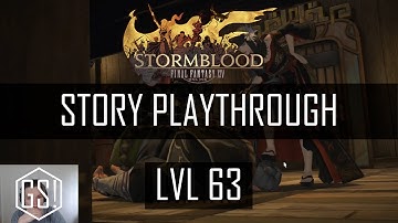 Final Fantasy XIV: Stormblood - Story Playthrough - LVL 63