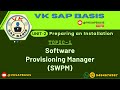 SAP BASIS - Software Provisioning Manager (SWPM)