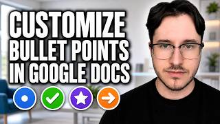 How to Customize Bullet Points in Google Docs & Google Slides