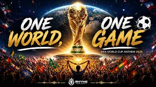 One World, One Game Fifa World Cup Anthem 2026 Rhyme Beast