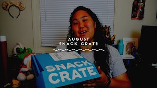 Snack Crate Unboxing - August