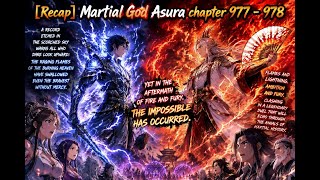 [Recap] Martial God Asura chapter 977 - 978 #Xianxia