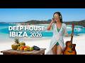 🌞 Ibiza Summer Mix 2026 | Best Of Tropical Deep House Chill Out Mix in 4K UHD for TV | Tropsea Deep