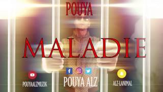 POUYA (ALZ) - "MALADIE" (Son Audio)