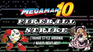 Mega Man 10 - Fireball Strike (Strike Man Stage) [Touhou Style Arrange]