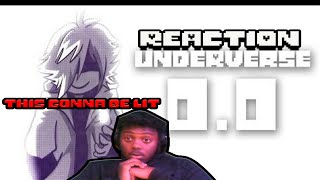 UNDERVERSE 0.0 REACTION