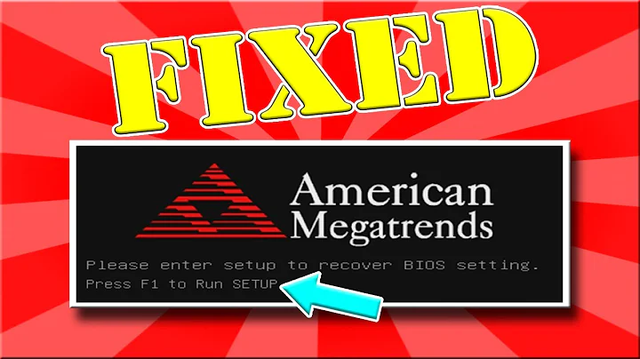 How to troubleshoot and fix American Megatrends - Press F1 to Run SETUP