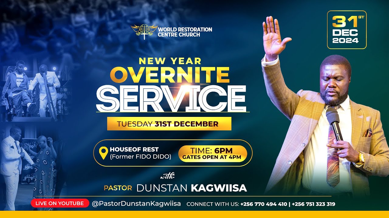 2025 - THE YEAR OF MANIFESTATION AND THANKSGIVING | Pastor Dunstan Kagwiisa