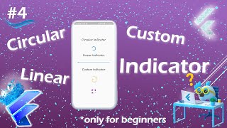 Circular Indicator | Linear Indicator | Custom Indicator