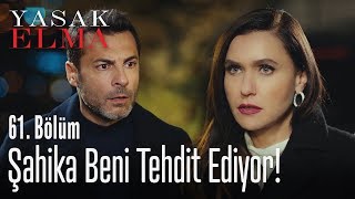 Kaya, Şahika'nın gerçek yüzünü gördü! - Yasak Elma 61. Bölüm