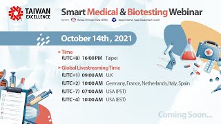 Taiwan Excellence Smart Medical and Biotesting Webinar：Industry Rethink  ( Europe/ Asia ) screenshot 5