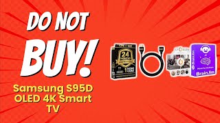 Samsung S95D OLED 4K Smart TV Review (9 Reasons NOT to Buy) 📺⚠️
