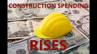 Construction Spending Rises | Daily CREport