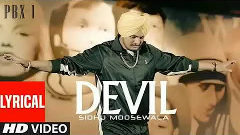 DEVIL Lyrical Video | PBX 1| Sidhu MooseWala | Byg Byrd | Latest Punjabi Songs 2023 #sidhumoosewala