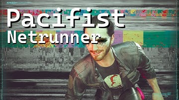 This is what a PACIFIST NETRUNNER looks like in Cyberpunk 2077...