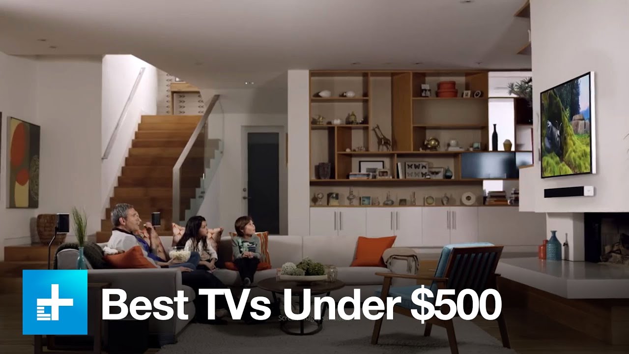 Best TVs Under 500 YouTube
