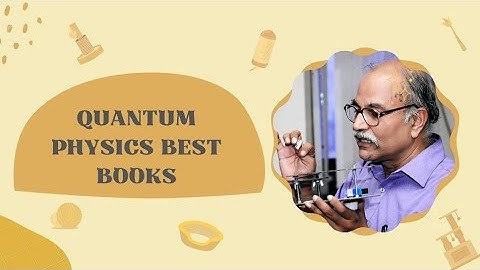 Quantum Physics Book to grab basic knowledge. Relevant for IIT JAM , JEST ,TIFR , CUCET