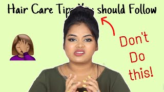 Hair care tips for all gender | Don’t be like me ?‍️