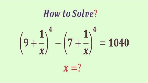 An Amazing Algebra Challenge | Olympiad Question | Can you Solve this? | x=?