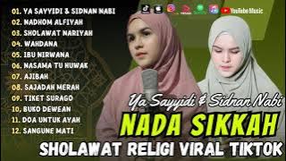 SHOLAWAT TERBARU | NADA SIKKAH - YA SAYYIDI & SIDNAN NABI - NADHOM ALFIYAH | TERBARU 2024