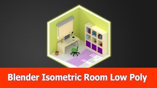 Blender Isometric Room Low Poly